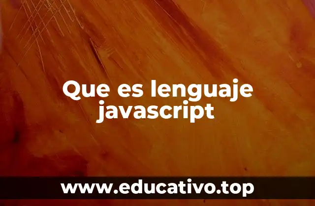 Que es lenguaje javascript