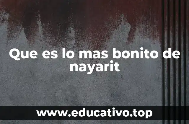 Descubriendo el encanto de las playas y bahías nayaritas