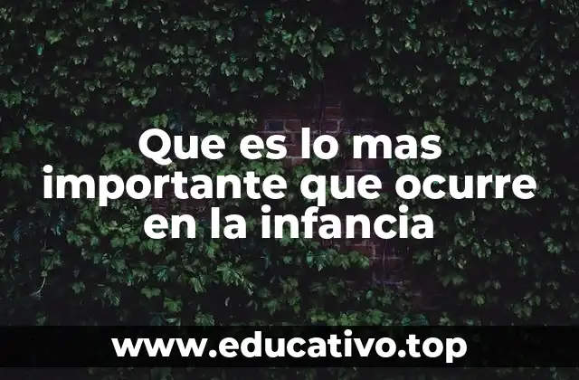 Cómo el entorno familiar influye en el desarrollo temprano