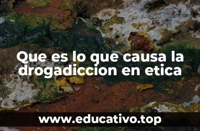 Los fundamentos éticos detrás del uso y abuso de sustancias