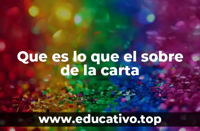 Que es lo que el sobre de la carta