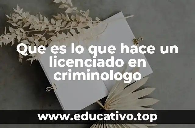 El papel del criminólogo en el sistema de justicia