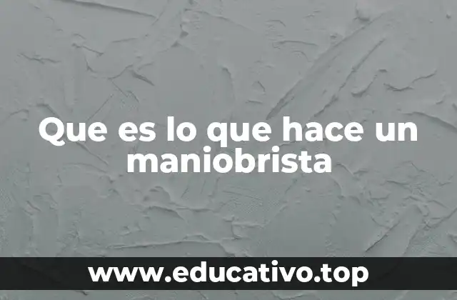 Que es lo que hace un maniobrista