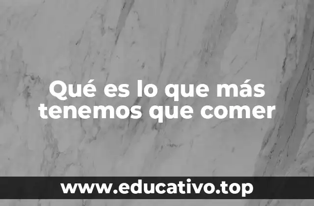 La base de una dieta saludable