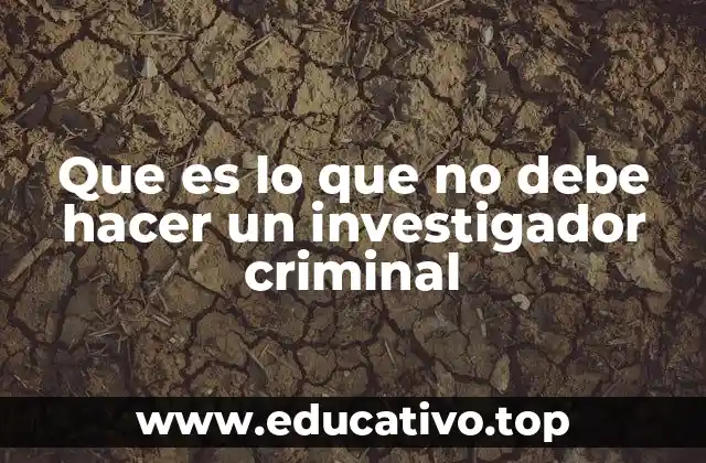La importancia de la ética en la investigación criminal