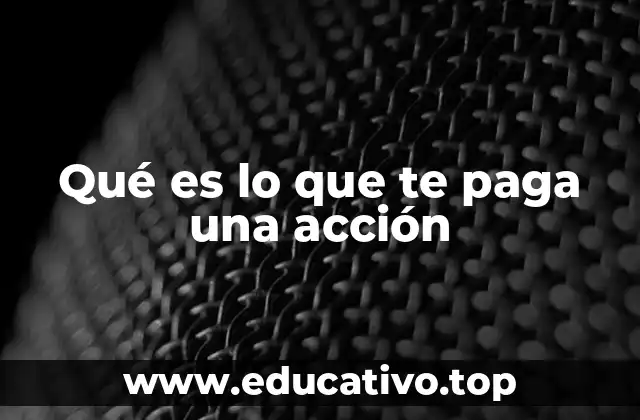 Cómo las empresas generan valor para los accionistas