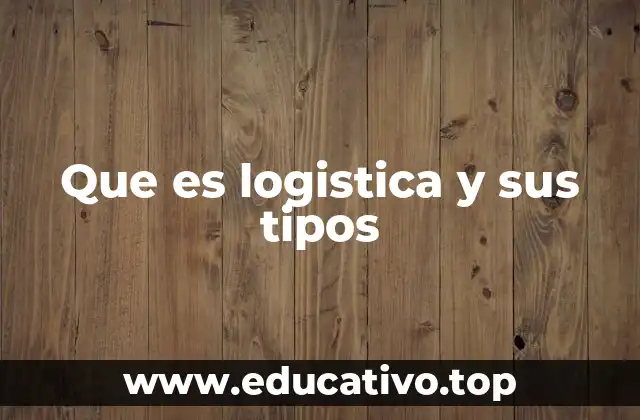 Cómo la logística impacta en la cadena de suministro