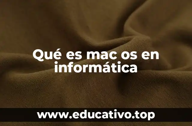 Qué es mac os en informática