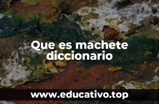 El machete como herramienta multifuncional