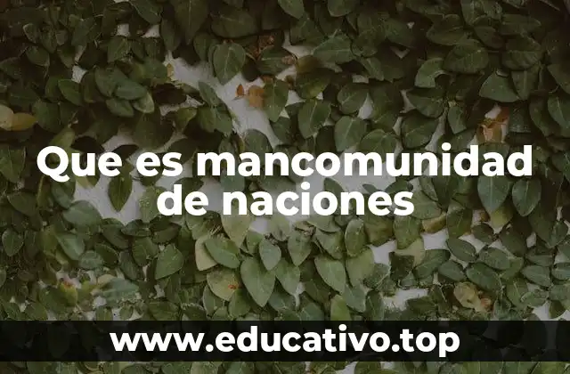 Que es mancomunidad de naciones