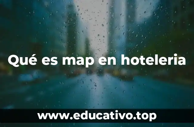 Qué es map en hoteleria