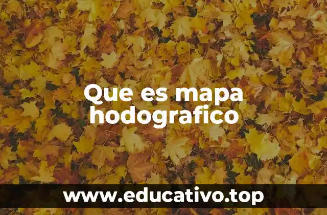 Que es mapa hodografico