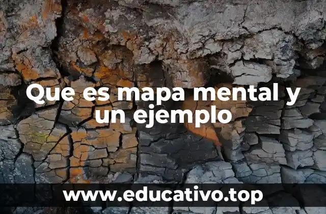 Que es mapa mental y un ejemplo