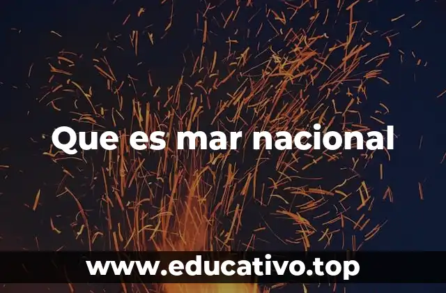 Que es mar nacional