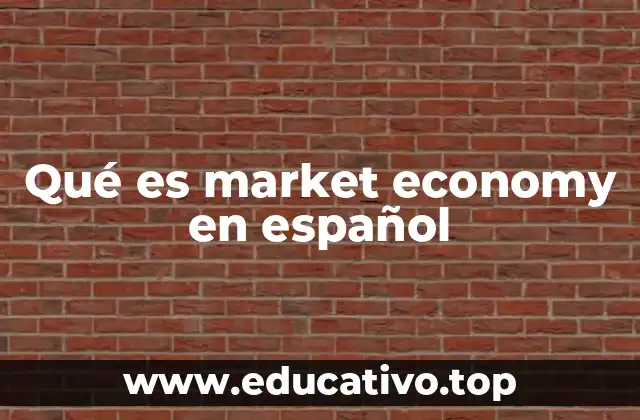 Qué es market economy en español