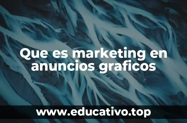 Que es marketing en anuncios graficos