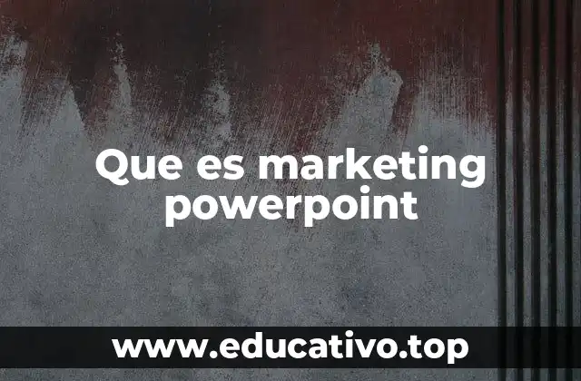 Que es marketing powerpoint