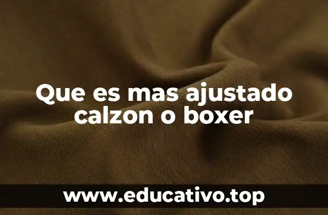 Ventajas y desventajas de cada tipo de ropa interior masculina