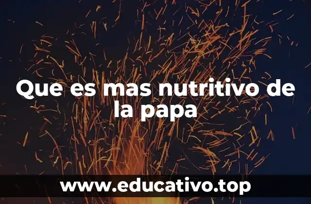 La importancia de considerar todos los componentes de la papa