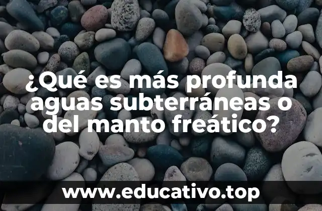 La importancia de comprender las capas subterráneas del agua