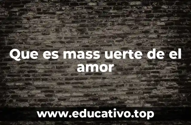 Que es mass uerte de el amor