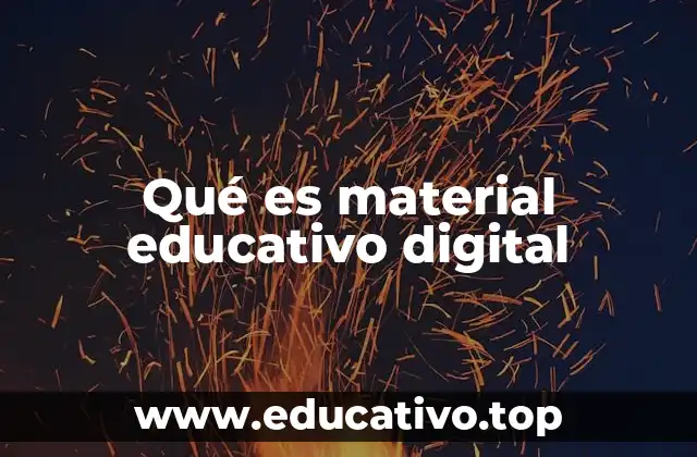 Qué es material educativo digital