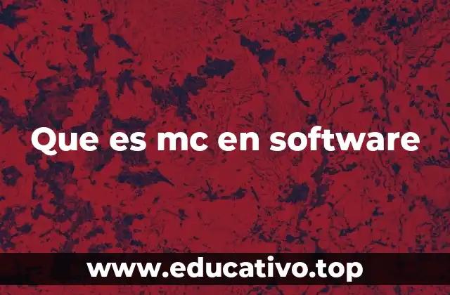 Que es mc en software