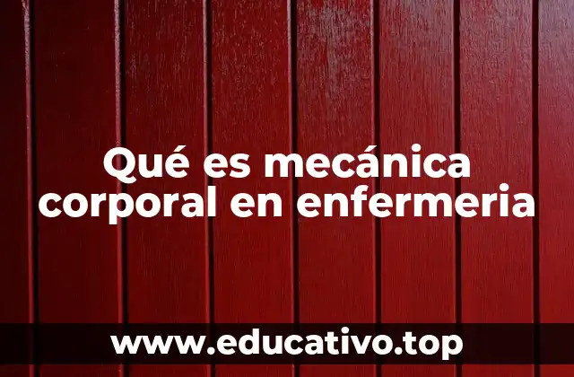 La importancia de la postura en la práctica enfermera