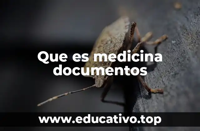 Que es medicina documentos