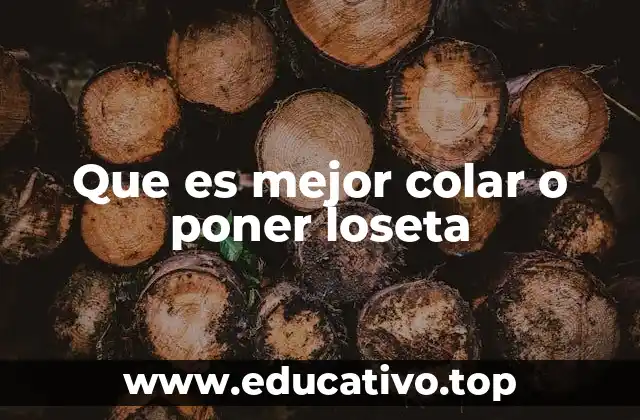 Que es mejor colar o poner loseta