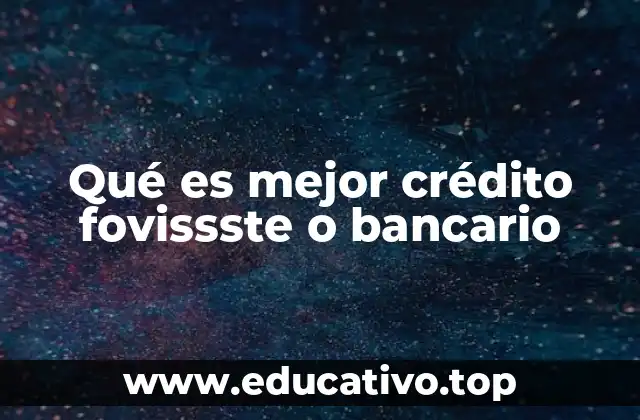 Comparando opciones de financiamiento para vivienda