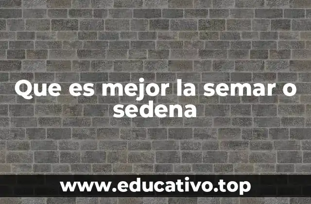 Que es mejor la semar o sedena