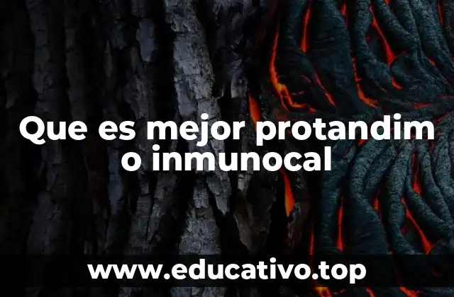Que es mejor protandim o inmunocal