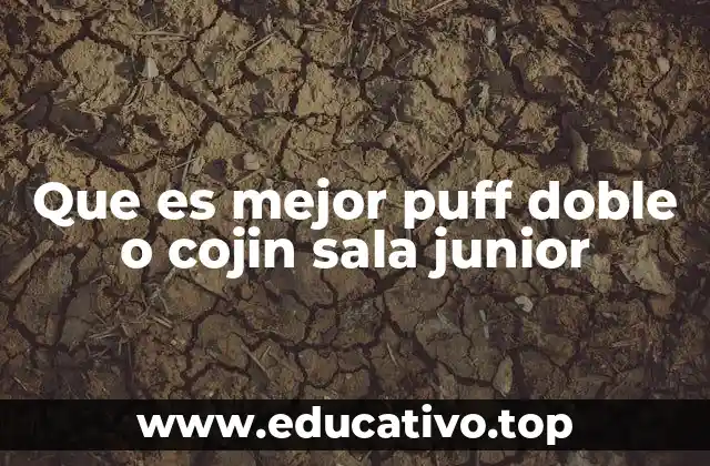 Cómo elegir entre un puff y un cojin para sala