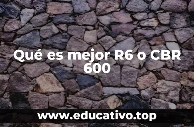 Qué es mejor R6 o CBR 600