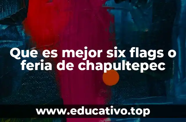 ¿Cuál ofrece una experiencia más completa para la familia?