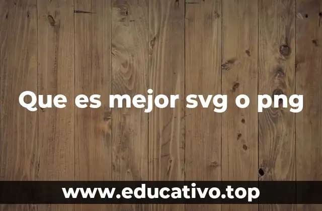 Que es mejor svg o png
