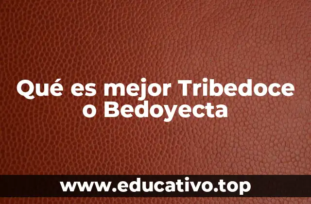 Qué es mejor Tribedoce o Bedoyecta