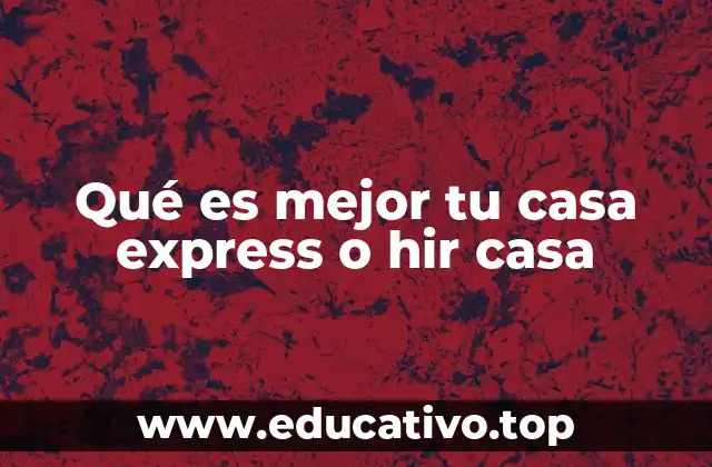 Comparando opciones de vivienda asequible