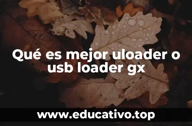 Qué es mejor uloader o usb loader gx