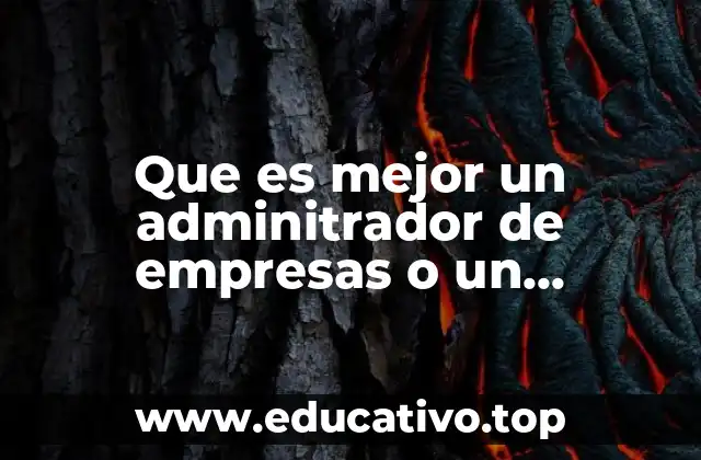 Que es mejor un adminitrador de empresas o un mercadologo