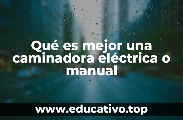 Ventajas y desventajas de cada tipo de caminadora