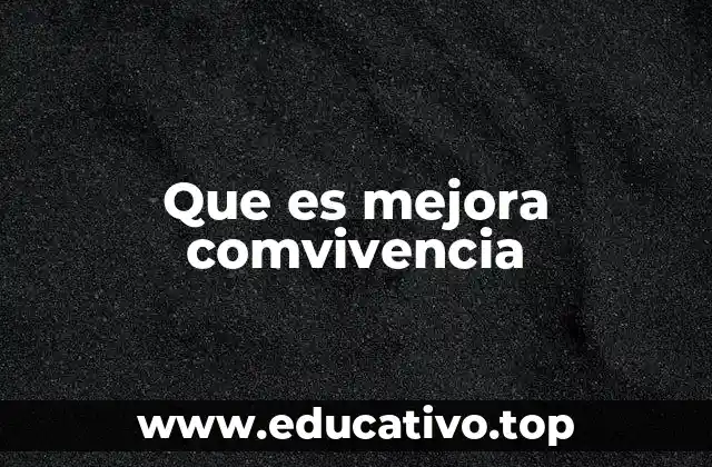 El papel de la comunicación en la mejora de la convivencia