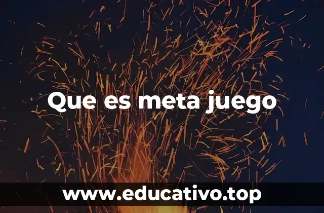 Que es meta juego