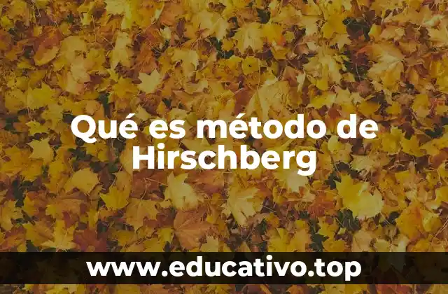 Qué es método de Hirschberg