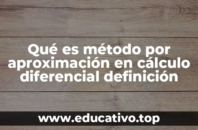 Cómo se aplica el método por aproximación en problemas reales