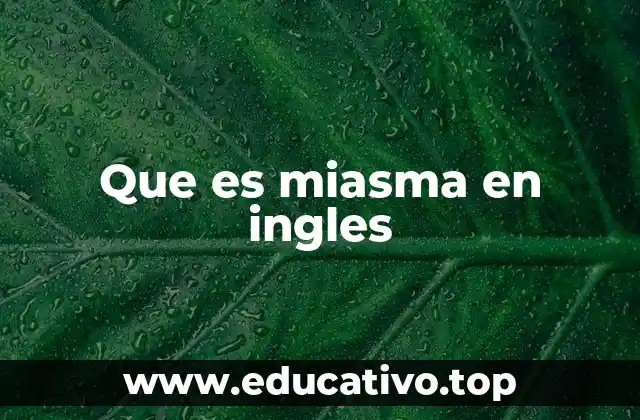Que es miasma en ingles