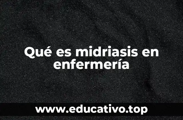 Qué es midriasis en enfermería