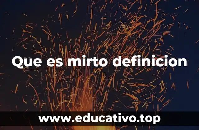 Que es mirto definicion