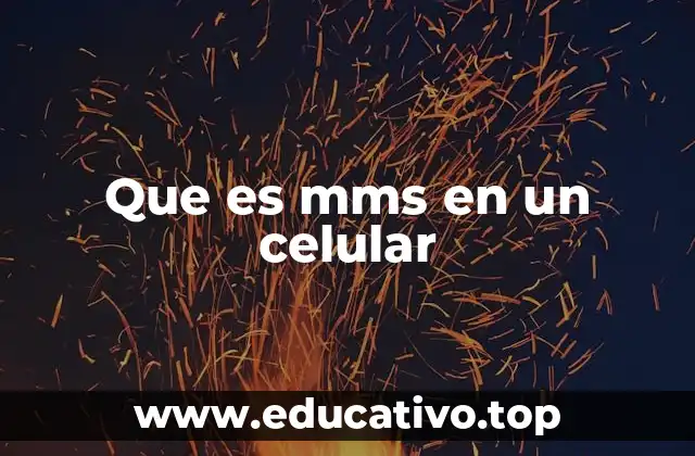 Que es mms en un celular